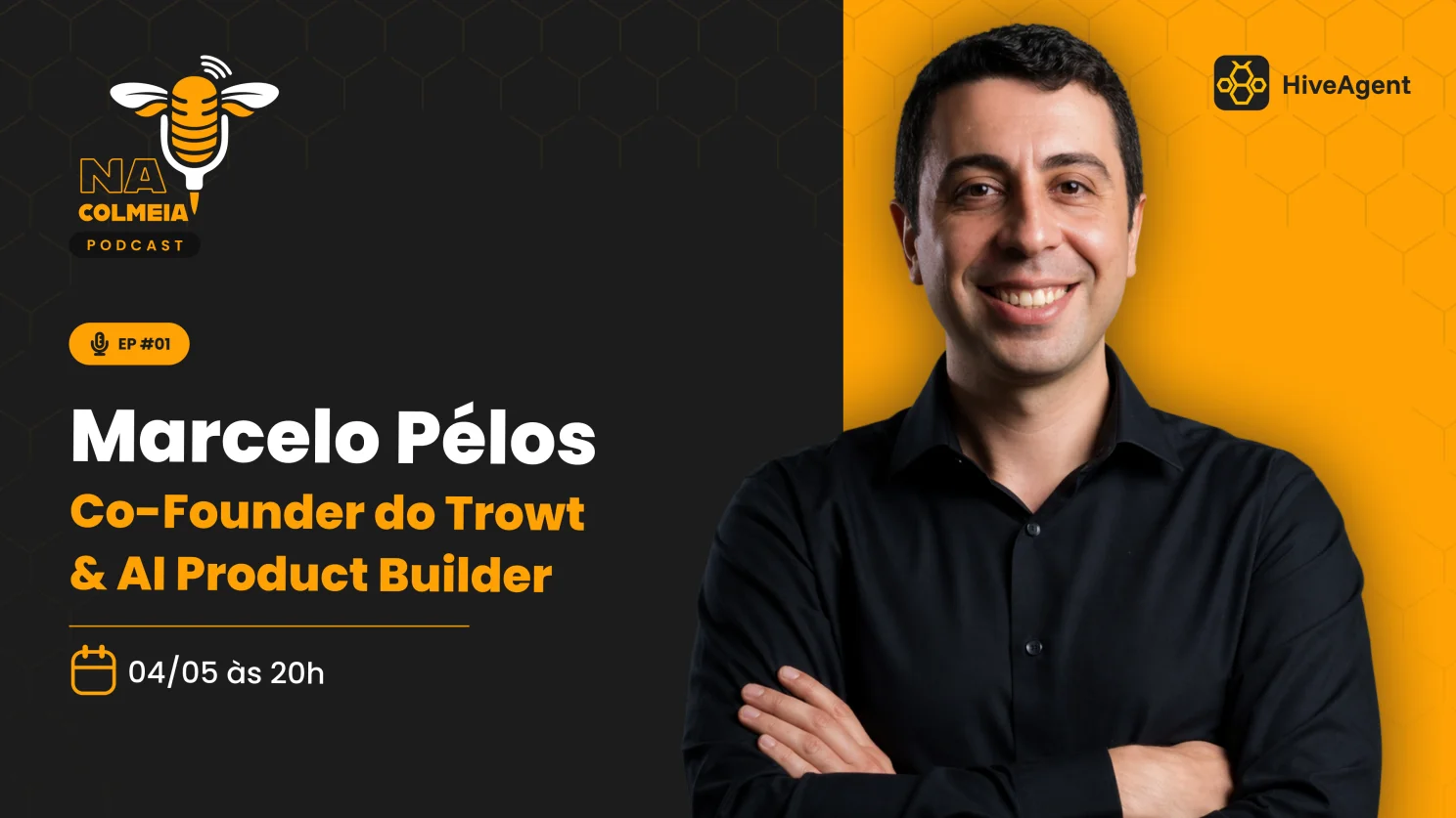 Marcelo Pélos no Na Colmeia Podcast — episódio 01 sobre construção de produtos com IA